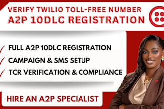 setup a2p 10dlc, twilio SMS compliance and toll free verification
