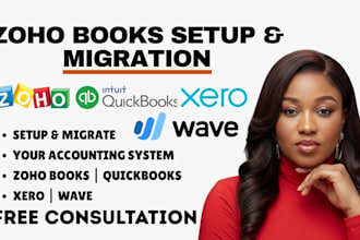 setup zoho books accounting and bookkeeping, quickbooks, xero and wave migration