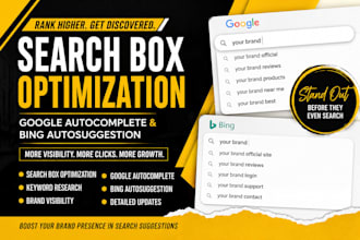 do google autocomplete, bing autosuggestion, and search box optimization