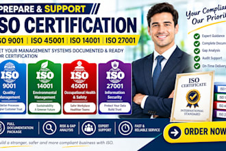 prepare iso 9001, iso 45001, iso 14001 and iso 27001 for certification