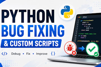 write custom python scripts and fix python bugs