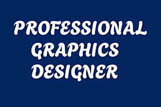 do a top notch and looking good graphics for you