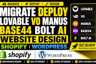 migrate deploy lovable v0 manus base44 bolt ai website design shopify wordpress