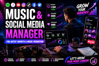be your music and social media manager for artist growth and music promotion