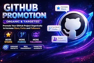 promote your github project organically to increase folks stars and followers