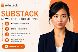 setup substack newsletter email marketing and subscriber growth automation