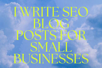 write an engaging SEO blog post for your small business