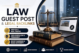 publish high da law guest post with dofollow legal backlinks