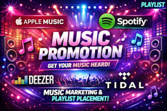 do music promotion apple music playlist deezer, amazon tidal, music marketing