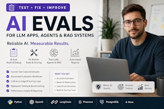 test fix and improve ai evals for llm apps agents and rag systems