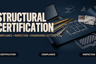 provide structural certification and compliance engineering letters