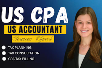 be your CPA tax accountant for tax consulting, tax filling, tax planning