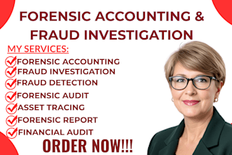perform forensic accounting, fraud investigation, audit, digital forensic CPA