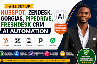 set up hubspot, zendesk, gorgias, pipedrive, freshdesk CRM ai automation