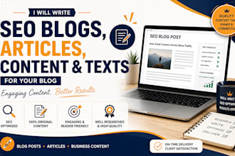 write seo blogs, articles, content and texts  for your blog