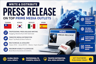 write distribute your press release media outlets in taiwan korea mexico spain