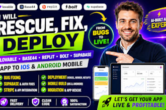 rescue fix deploy lovable base44 app replit bolt rork capacitor ios android app