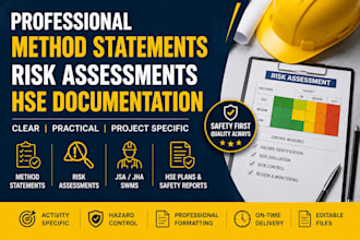 make method statements, risk assessments and hse reports