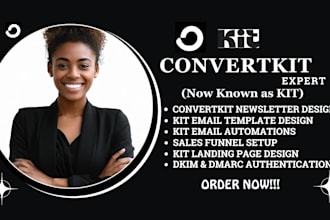 be your kit or convertkit expert, design convertkit newsletter, kit landing page