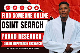 provide fraud research as a private osint detective and find someone