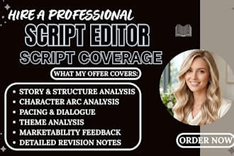 provide script coverage, screenplay feedback, story analysis, and revision notes