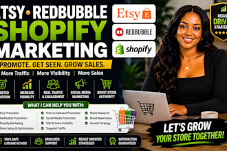 do etsy, redbubble, stan store, ebay, gumroad promotion and shopify marketing