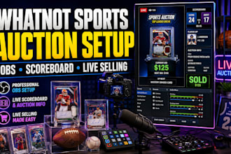 set up a whatnot sports auction stream with obs