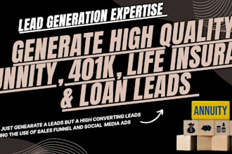 generate iul 401k rollover and annuity insurance leads