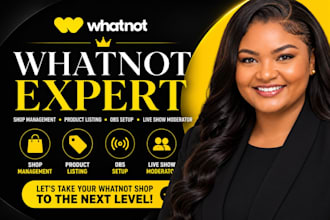 whatnot shop whatnot product listing whatnot obs whatnot liveshow moderator