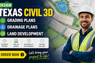design texas civil 3d grading plans, drainage plans, land development