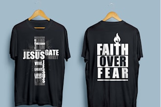 design custom christian t shirt, gospel, faith and apparel typography