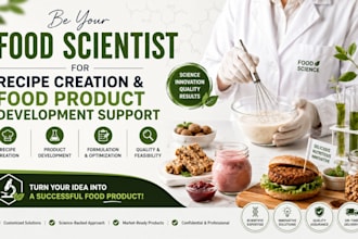 be your food scientist for recipe creation and food product development support