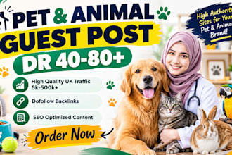 do pet guest post, high da animal guest post with pet blogs and pet backlinks