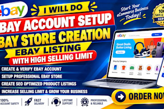 ebay account creation ebay seller account ebay store setup ebay seo ebay listing
