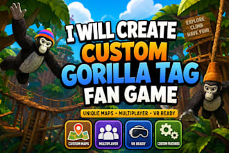 create a custom gorilla tag fan game, map or VR game in unity