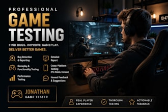 professionally test your game for bugs, gameplay issues and user experience