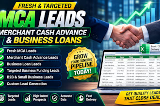 generate fresh mca leads for merchant cash advance and business loans