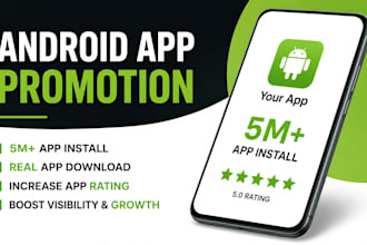 android app promotion download, app install, 5m app install, app rating