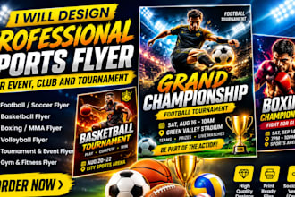 design professional sports flyer for event, club and tournament