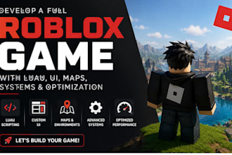 develop a full roblox game with luau, UI, maps, systems and optimization