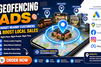 set up geofencing ads to target nearby customers and boost local sales