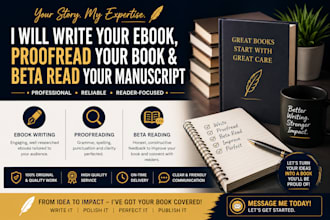 expertly write your ebook, proofread your manuscript, and beta read your book
