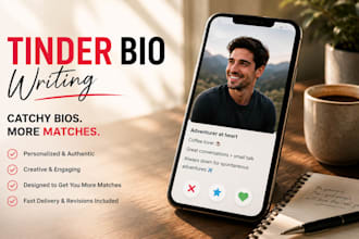 write a catchy and authentic tinder bio that gets you more matches
