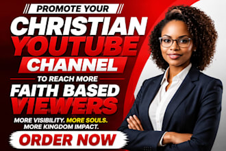 promote your christian you tube channel to reach more faith based viewers