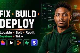 build, fix or deploy lovable, bolt, replit apps with supabase and stripe
