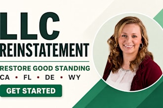 reinstate your california florida delaware or wyoming llc