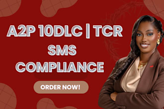 do a2p 10dlc registration, tcr and SMS compliance