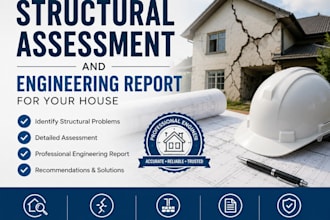 assess structural problems in your house and provide an engineering report