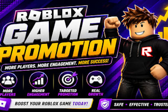 roblox advertising,roblox promotion, roblox game marketing to increase engageme