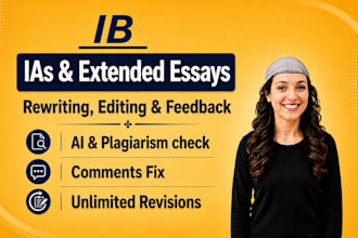 provide ib ias and ib extended essays editing and improvements